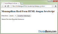 Cara Menampilkan Hasil Form HTML Dengan JavaScript | Duniailkom